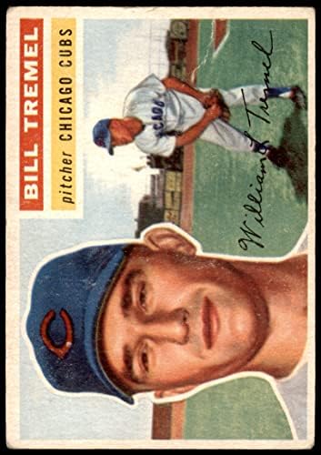 1956 Topps 96 Bill Tremel Chicago Cubs Cubs God